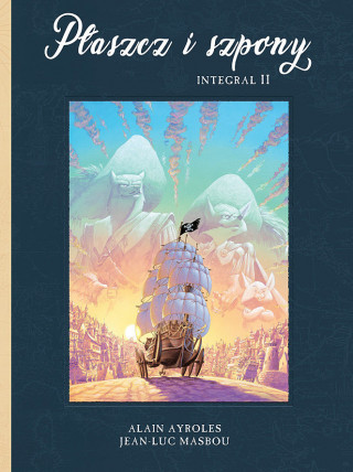 Płaszcz i szpony. Integral II (Alain Ayroles,Jean-Luc Masbou)(Pevná)