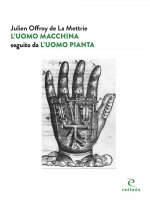 uomo macchina seguito da «L'uomo pianta»