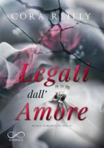 Legati dall’amore. Mafia chronicles