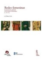 Redes Femeninas de Promocion Espiritual En Los Reinos Peninsulares (S. XIII-XVI)