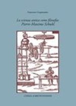 La Scienza Antica Come Filosofia: Pierre-Maxime Schuhl