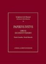 Papirius Iustus: Libri XX de Constitutionibus