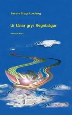 Ur tarar gryr regnbagar