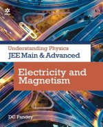 Understanding Physics for Jee Main and Advanced Electricity and Magnetism