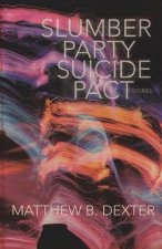 Slumber Party Suicide Pact [Stories]