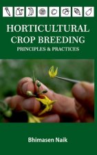 Horticultural Crop Breeding Principles and Practices