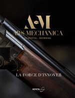 ARS MECHANICA, FN HERSTAL - BROWNING, La force d'innover