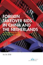 Foreign Takeover Bids in China and the Netherlands