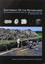 Swifterbant S4 (the Netherlands): Occupation and Exploitation of a Neolithic Levee Site (C. 4300-4000 Cal. Bc)
