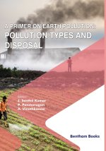 A Primer on Earth Pollution: Pollution Types and Disposal