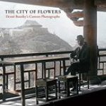 The City of Flowers: Dezso Bozóky's Canton Photographs