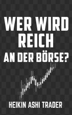 Wer wird reich an der Börse?: Heilige Kühe 3
