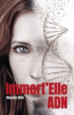 Immort'Elle ADN