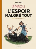 Le Spirou d'Emile Bravo - Tome 5 - SPIROU l'espoir malgré tout (Quatrième partie)