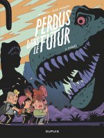 Perdus dans le futur - Tome 2 - Piégés
