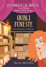 OUBLI FUNESTE