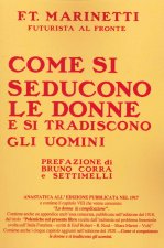 Come si seducono le donne e si tradiscono gli uomini