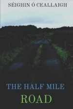 Half Mile Road