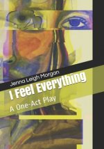 I Feel Everything