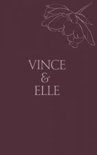 Vince & Elle