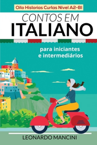 Contos em Italiano para Iniciantes e Intermediarios