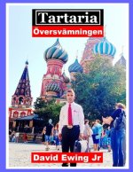 Tartaria - OEversvamningen