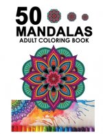 50 Mandalas: Adult Coloring Book