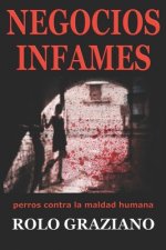 Negocios Infames: Perros contra la maldad humana