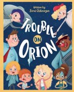 Trouble on Orion