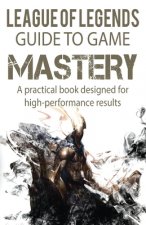 League of Legends Guide to Game Mastery