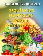 Sequencias Numericas Para a Concentracao Em Produtos