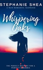 Whispering Oaks