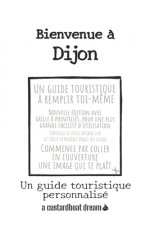 Bienvenue a Dijon