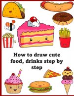How to draw cute food