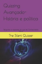 Quizzing Avancado-Historia e politica