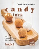 Best Homemade Candy Recipes