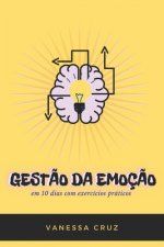 Gestao da Emocao em 10 dias
