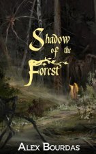 Shadow of the Forest