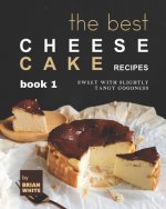 Best Cheesecake Recipes - Book 1