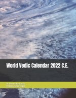 World Vedic Calendar 2022 C.E.