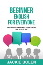 Beginner English for Everyone