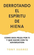 Derrotando el Espiritu de Hiena