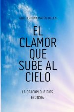 Clamor Que Sube Al Cielo
