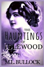 Hauntings of Idlewood