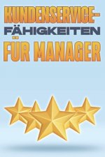 Kundenservice-Fahigkeiten Fur Manager