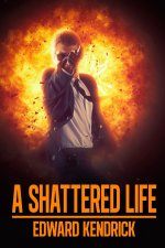 A Shattered Life