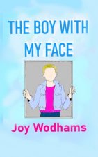 Boy with My Face