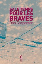 Sale temps pour les braves (poche)