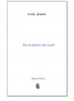 Sur la pierre du seuil