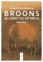 BROONS AU DEBUT DU XX SIECLE